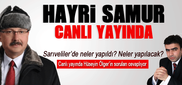 Hayri Samur Canlı yayında