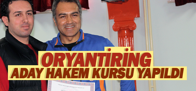 Oryantiring Aday Hakem Kursu Yapıldı