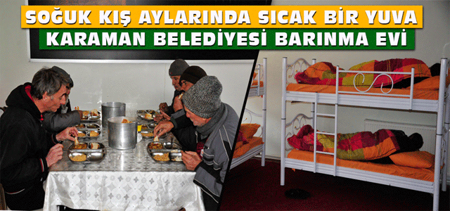 Barınma Evi Sıcak Bir Yuva Sunuyor