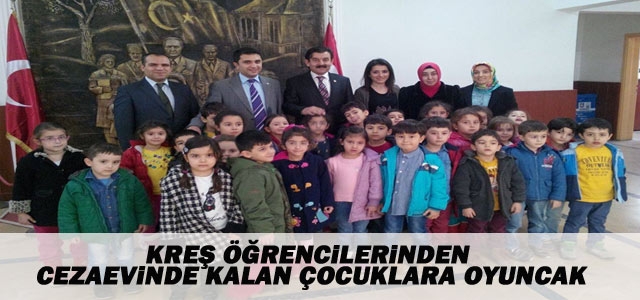 Kreş Öğrencilerinden Cezaevinde Kalan Çocuklara Oyuncak