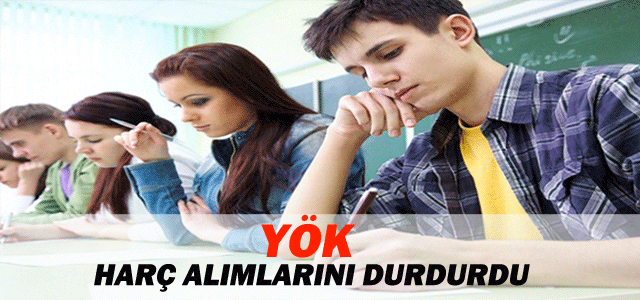 Harç alımları durduruldu