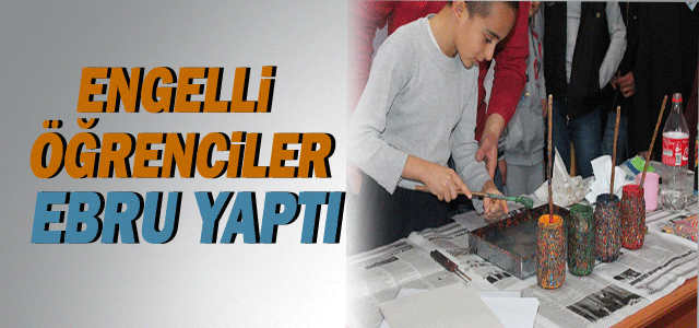 Engelli Öğrenciler Ebru Yaptı