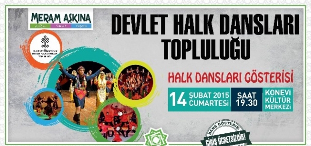 Devlet Halk Dansları Topluluğu Konya’ya Geliyor