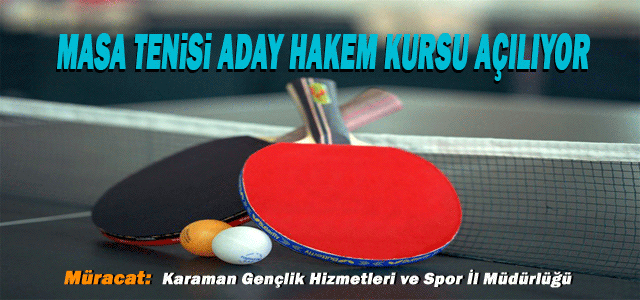 Karaman’da Masa Tenisi Aday Hakem Kursu Açılıyor