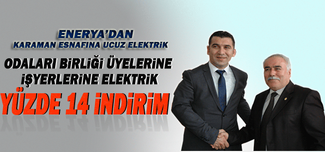 Enerya’dan Karaman Esnafına Ucuz Elektrik