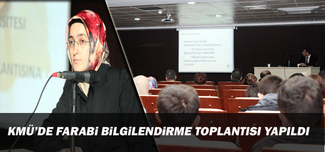 Kmü’de Farabi Bilgilendirme Toplantısı Yapıldı