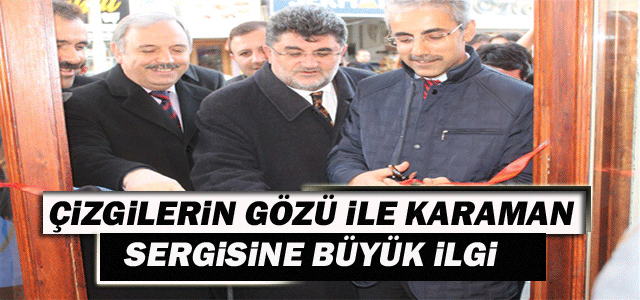 “Çizgilerin Gözü İle Karaman” Sergisi Büyük İlgi Görüyor