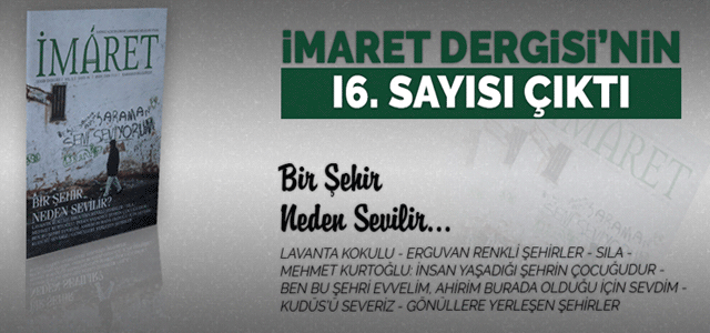 İmaret Dergisi’nin 16. Sayısı Çıktı