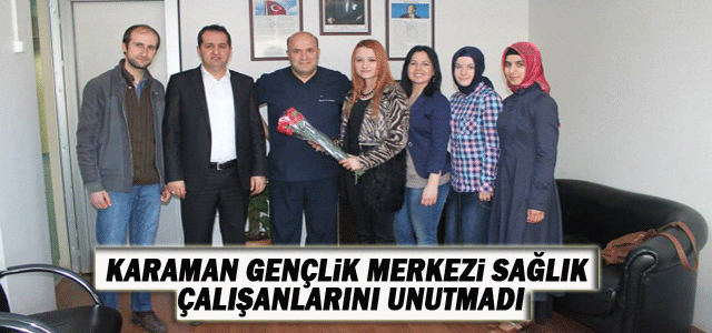 Karaman Gençlik Merkezi Sağlık Çalışanlarını Unutmadı