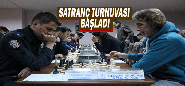 Satranç Turnuvası Başladı