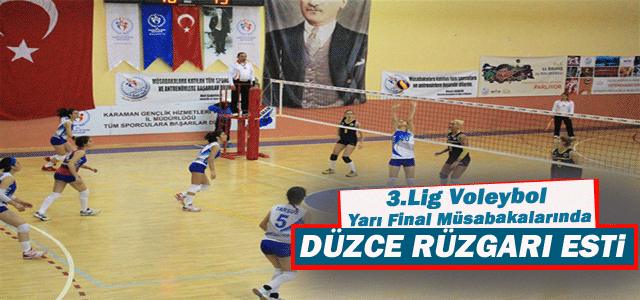 Karaman’da Düzce Rüzgarı