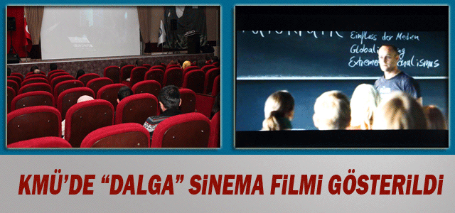 Kmü’de “Dalga” Sinema Filmi Gösterildi