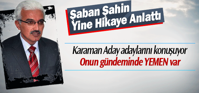 Şahin; Mevlana’nın 3 tosun hikâyesiyle uyardı.