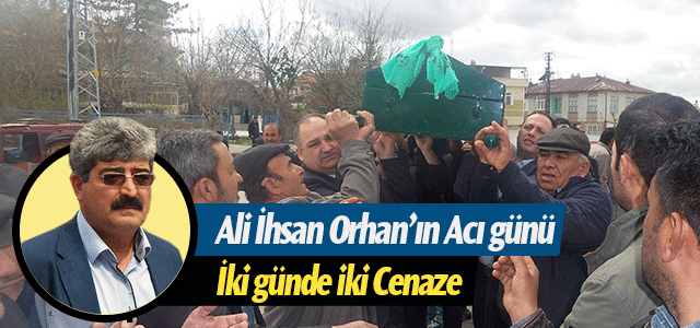 Ali İhsan Orhan’ın Acı günü