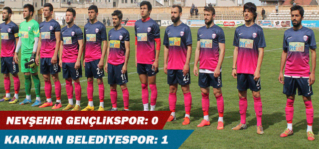 Nevşehir Gençlikspor: 0 – Karaman Belediyespor: 1