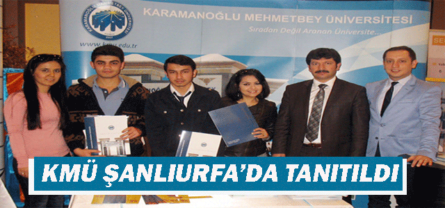 Kmü Şanlıurfa’da Tanıtıldı