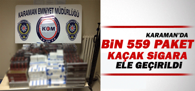 Karaman’da Bin 559 Paket Kaçak Sigara Ele Geçirildi