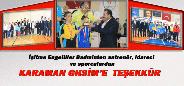 Karaman Ghsim’e Teşekkür