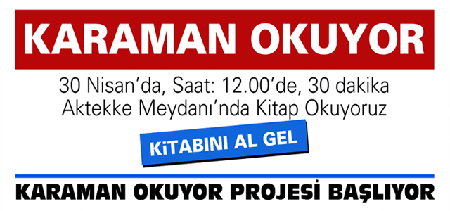 Karaman Okuyor Projesi Başlıyor