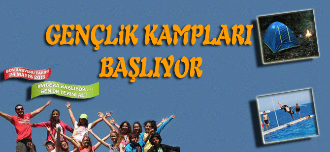 Gençlik Kampları Macerası Başlıyor