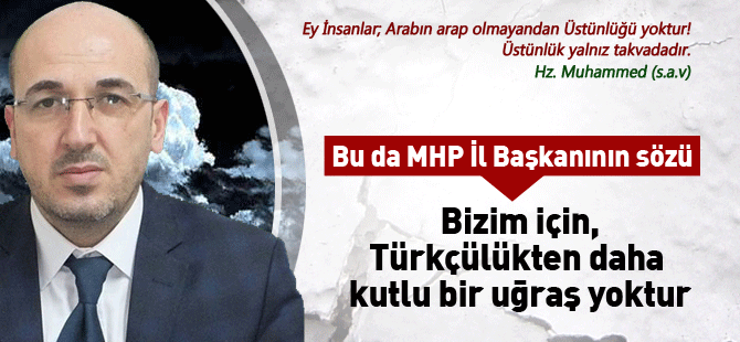 MHP İl Başkanından Tepki çekecek Sözler