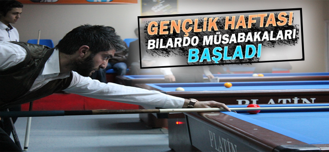 Gençlik Haftası Bilardo Müsabakaları Başladı