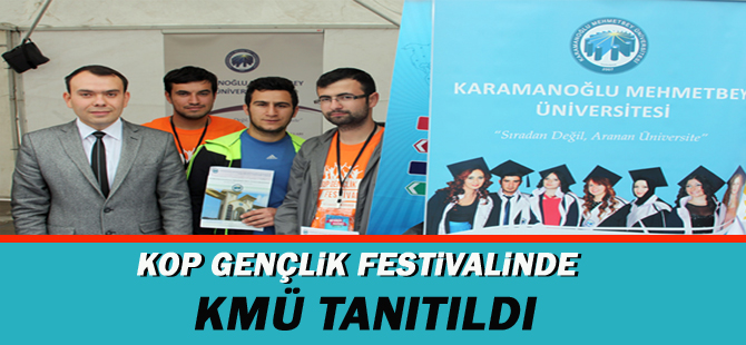 Kmü Kop Gençlik Festivalinde Tanıtıldı