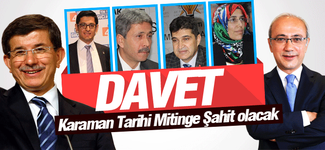 AK Parti Yöneticilerinden Mitinge Davet