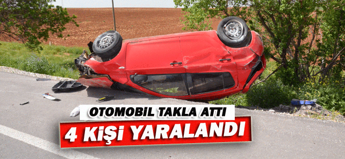 Karaman'da Otomobil Takla Attı: 4 Yaralı