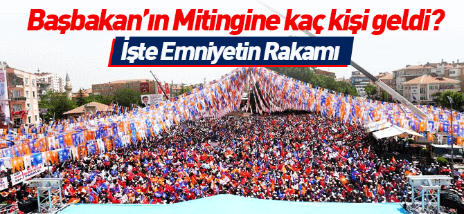 Başbakan'ın Karaman Mitingine Kaç Kişi geldi