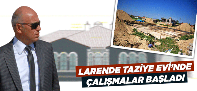 Larende Taziye Evinde Çalışmalar Başladı