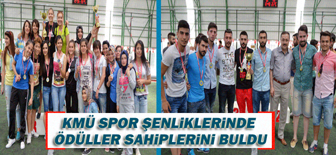 Kmü Spor Şenliklerinde Ödüller Sahiplerini Buldu