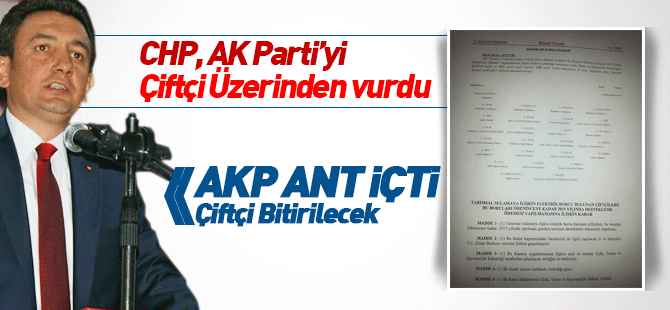 ÜNVER;Akp Çiftçiyi Bitirmeye Ant İçti...