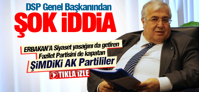 Fazilet Partisi'ni AK Parti'yi kuranlar kapattırdı