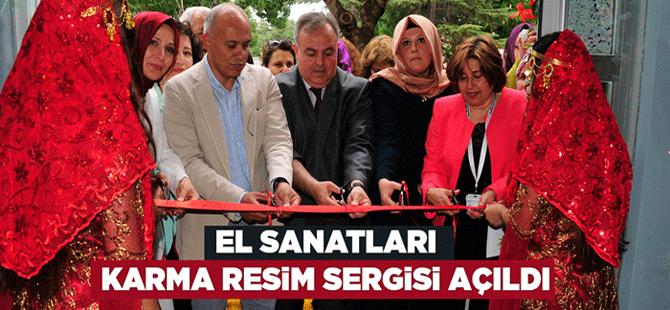 El Sanatları Karma Resim Sergisi Açıldı