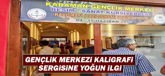 Gençlik Merkezi Kaligrafi Sergisine Yoğun İlgi