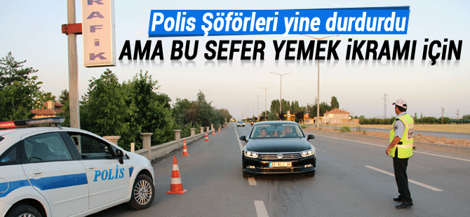 Karaman Polisinden Sürücülere İftar