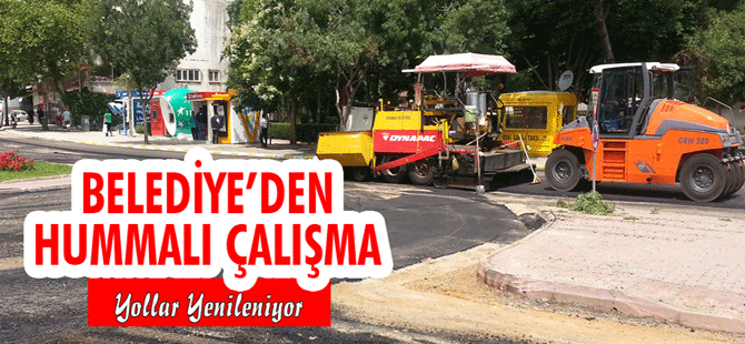 Belediye’den Hummalı Çalışma.