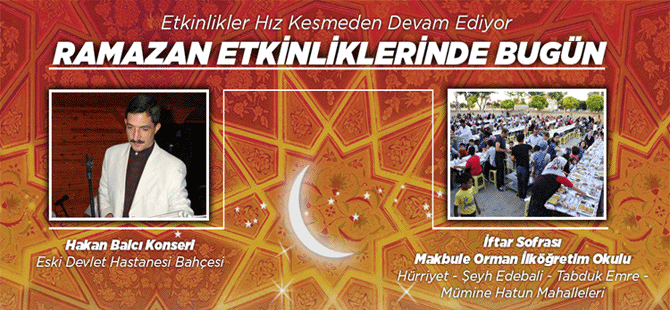 Ramazan Etkinliklerinde Bugün