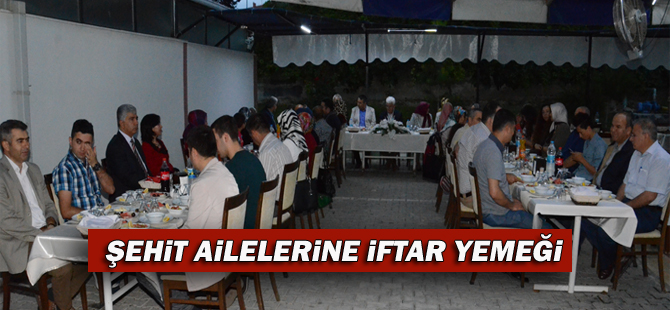 Şehit Ailelerine İftar Yemeği