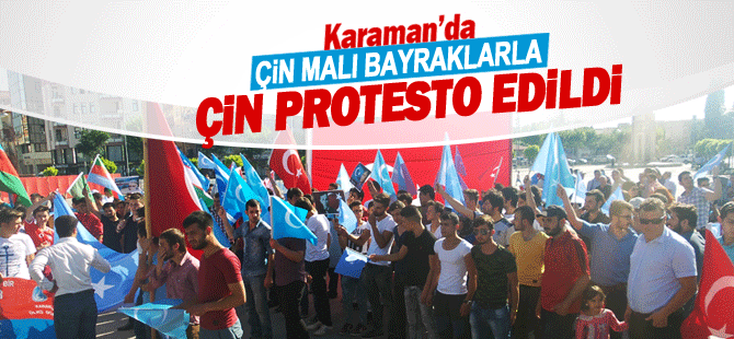 Karaman'da Çin protesto edildi