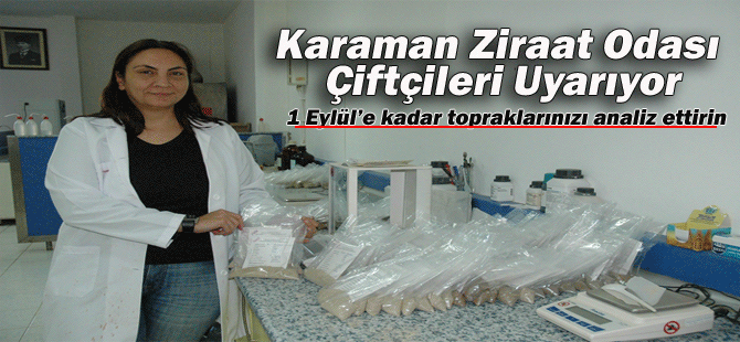 Karaman Ziraat Odası'ndan Çiftçilere Toprak Analizi Uyarısı