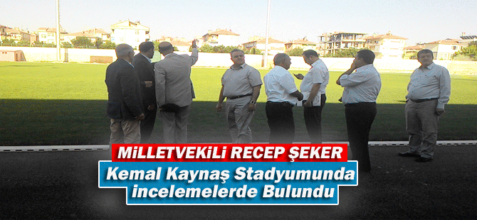 Milletvekili Şeker, Spor Tesislerinde İncelemelerde Bulundu