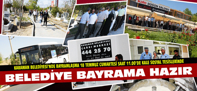 Karaman Belediyesi Bayrama Hazır