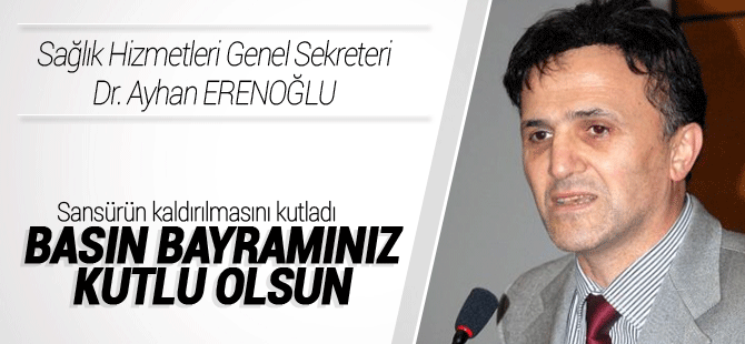 Dr. Ayhan ERENOĞLU Basın Bayramını Kutladı