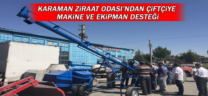 Karaman Ziraat Odası’ndan Çiftçiye Makine Ve Ekipman Desteği