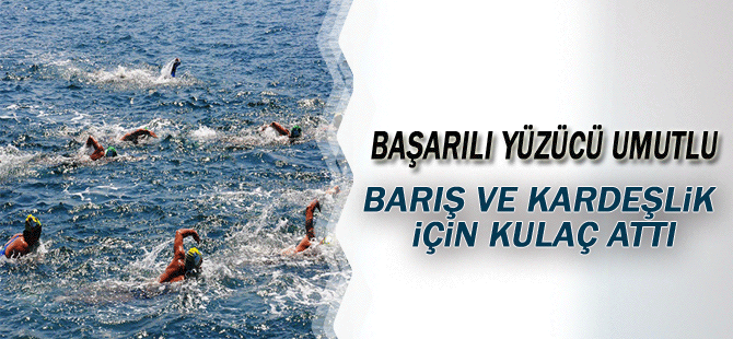 Başarılı Yüzücü Umutlu, Barış Ve Kardeşlik İçin Kulaç Attı