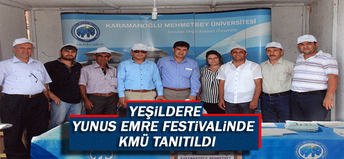 Kmü, Yeşildere Yunus Emre Festivalinde Tanıtıldı