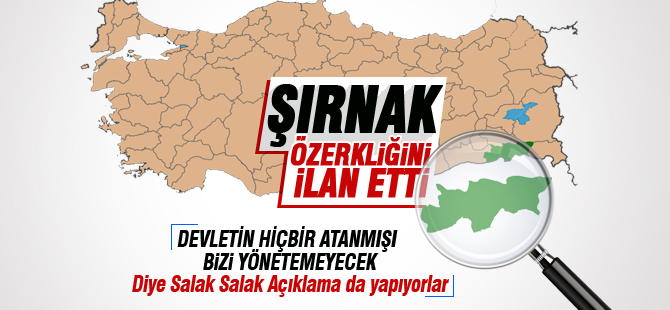 Şırnak'ta özerklik ilan edildi