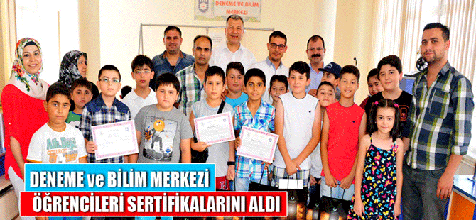 Deneme Ve Bilim Merkezi Öğrencileri Sertifikalarını Aldı